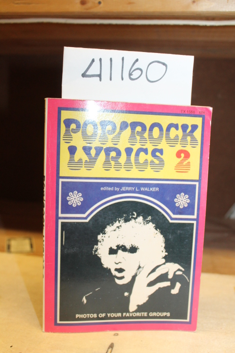 Walker, Jerry L.: Pop/Rock Lyrics 2, photos of your favorite groups