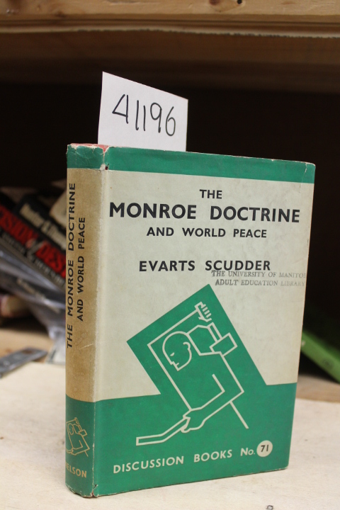 Scudder, Evarts Seelye: The Monroe Doctrine and World Peace