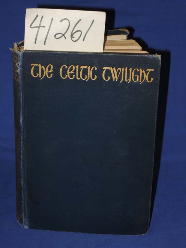 Yeats, W. B.: The Celtic Twilight