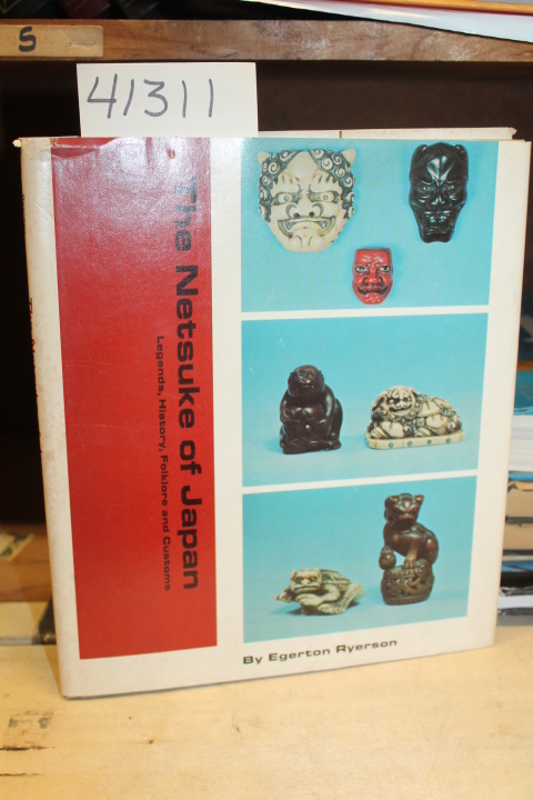 Ryerson, Egerton: The Netsuke of Japan