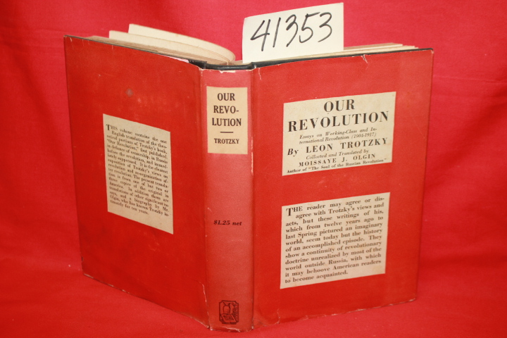 Trotsky, Leon: Our Revolution: Essays On Working-Class And International Revo...