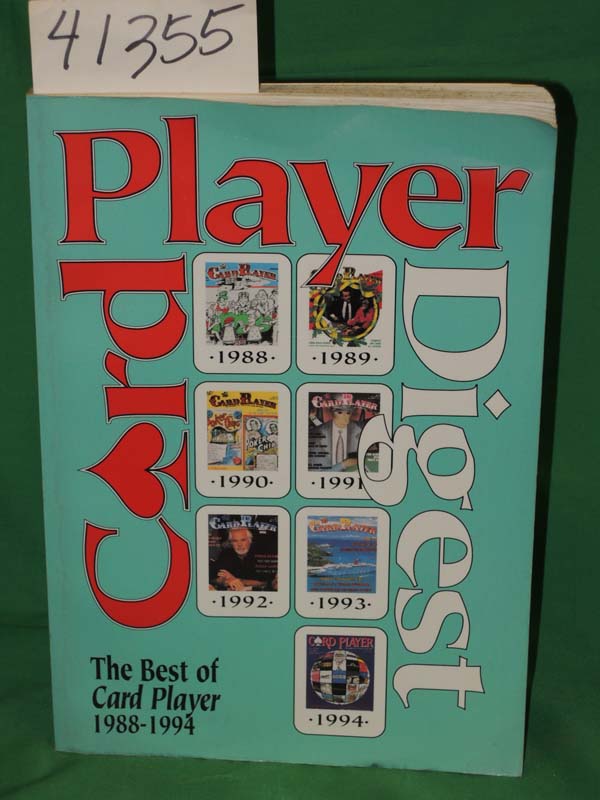 Caro, Mike ; Smith, Dana and Johnson...: Card Player Digest: The Best Card Pl...