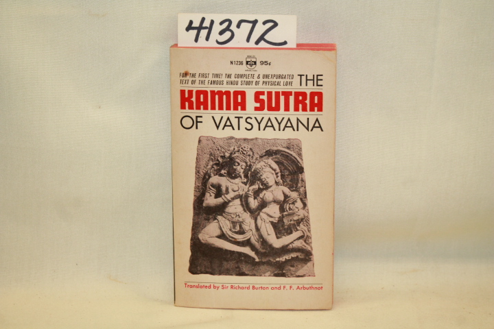 Burton, Richard F. (Translator): The Kama Sutra of Vatsyayana: The Classic Hi...