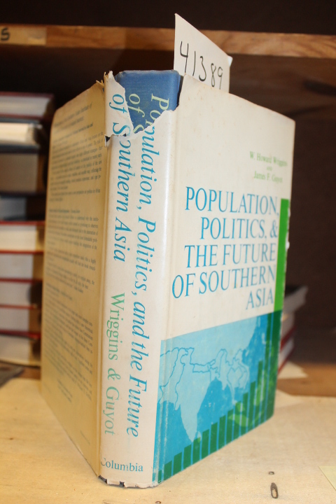 Wriggins, Howard W. ; Guyot, James F.: Population, Politics and the Future of...