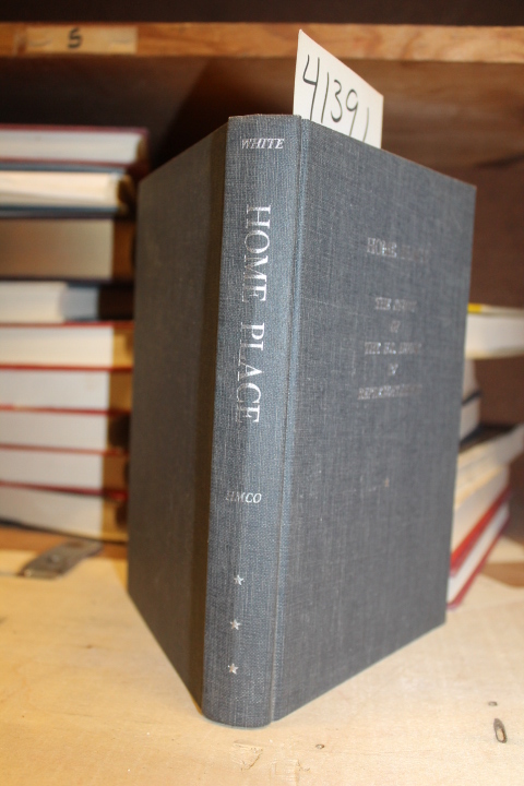 White, William S.: Home Place