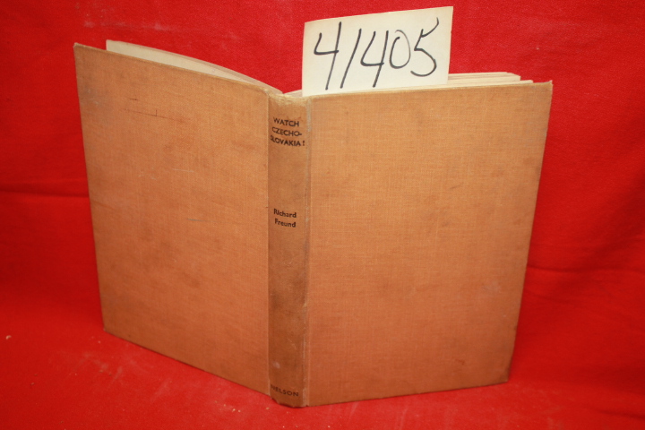 Freund, Richard: Watch Czechoslovakia