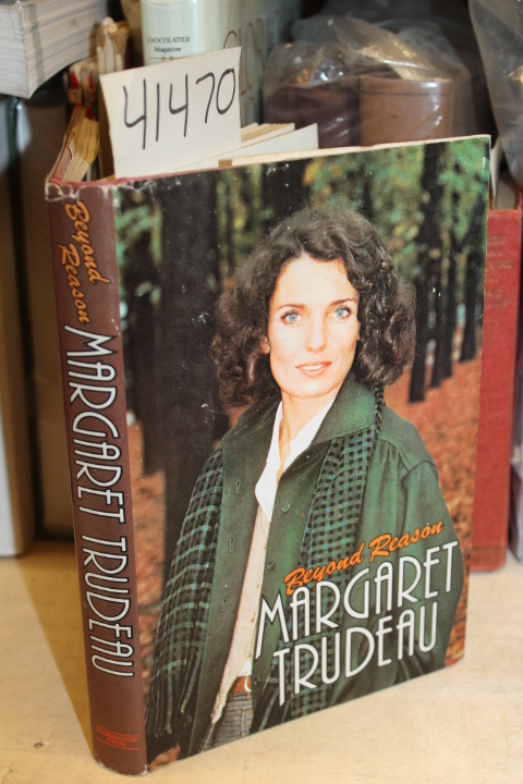 Trudeau, Margaret: Beyond Reason: Margaret Trudeau