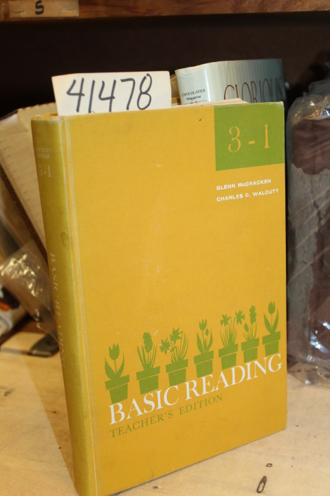 McCracken, Glenn and Walcutt, Charles C.: Basic Reading: Teacher's Edition