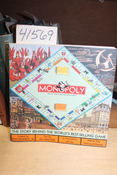 Kennedy, Rod: Monopoly: The Story Behind the World's Best-Selling Game