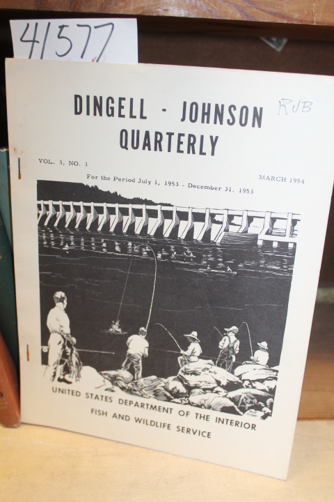 King, Willis (Editor): Dingell - Johnson Quarterly: United States Department ...