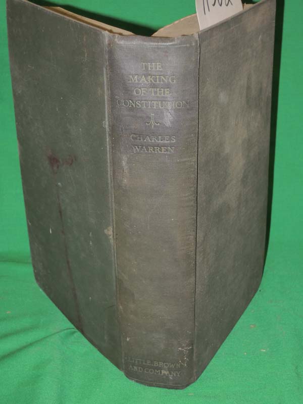 Warren, Charles  Inscribed by SIGNED: The Making Of The Constitution