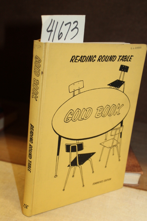 Manolakes, George; Dordick, Margaret...: Reading Round Table - Gold Book - Te...