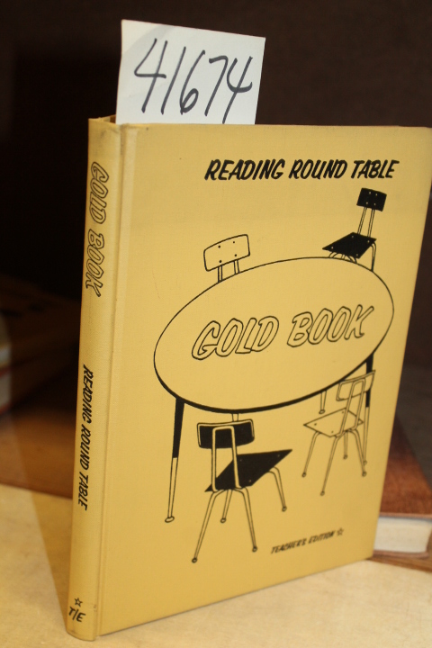 Manolakes, George; Dordick, Margaret...: Reading Round Table - Gold Book - Te...