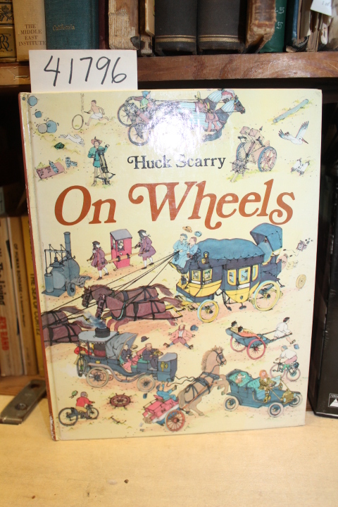 Scarry, Huck: On Wheels