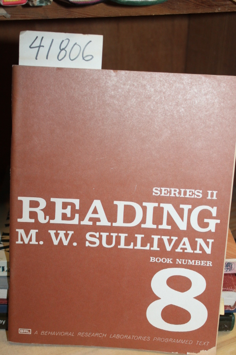 Sullivan, M. W.: Series II Reading Book Number 8
