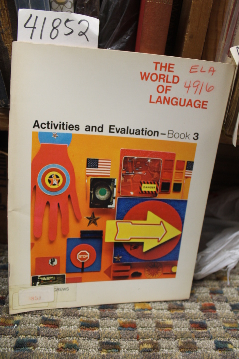 Crews, Ruthellen: The World Of Language: Activities And Evaluation - Book 3