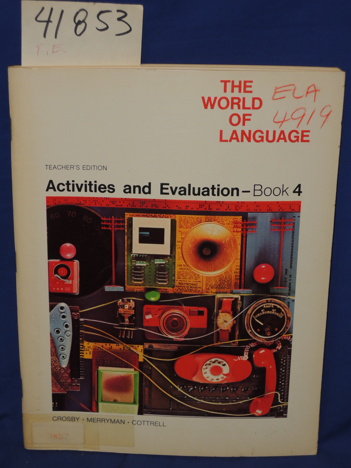 Merryman, Donald and Cottrell, Patsy P.: The World Of Language: Activities An...