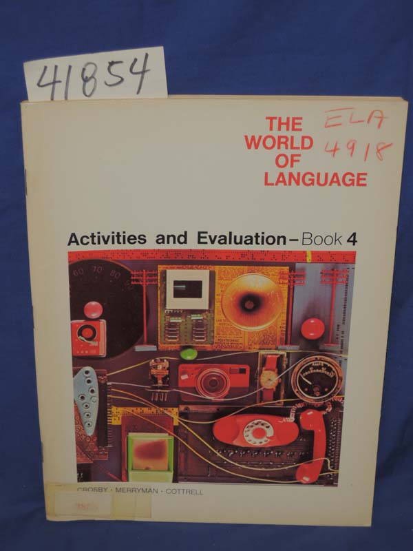 Merryman, Donald and Cottrell, Patsy P.: The World Of Language: Activities An...
