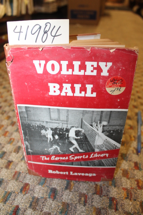 Laveaga, Robert E.: Volley Ball