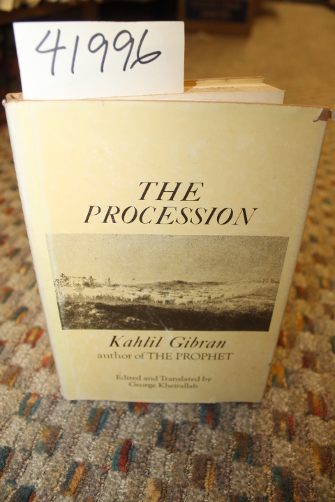 Gibran, Kahlil: The Procession