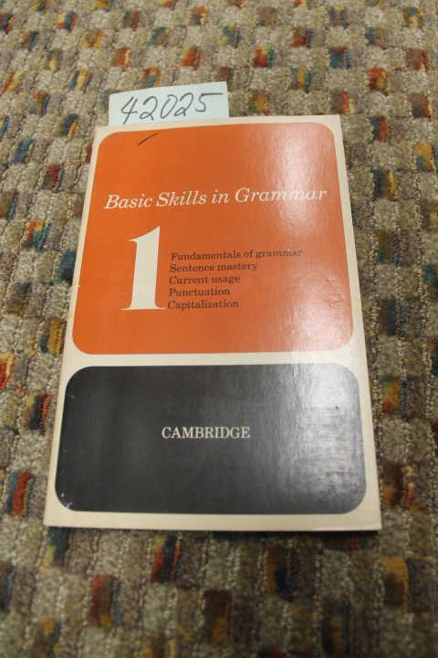 Alger, Ralph K.: Basic Skills In Grammar: Book 1