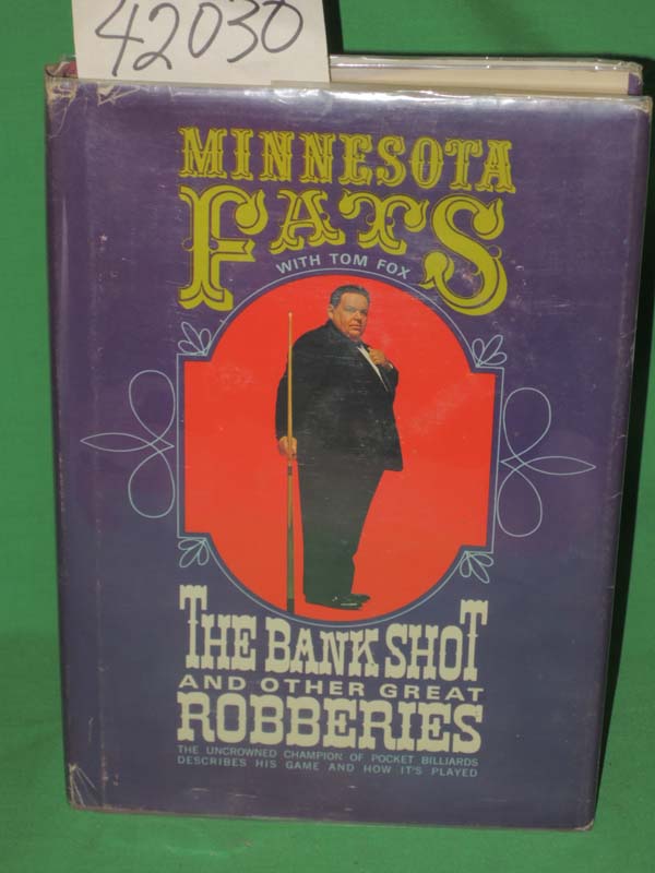 Fats, Minnesota and Fox, Tom: The Bank Shot And Other Great Robberies