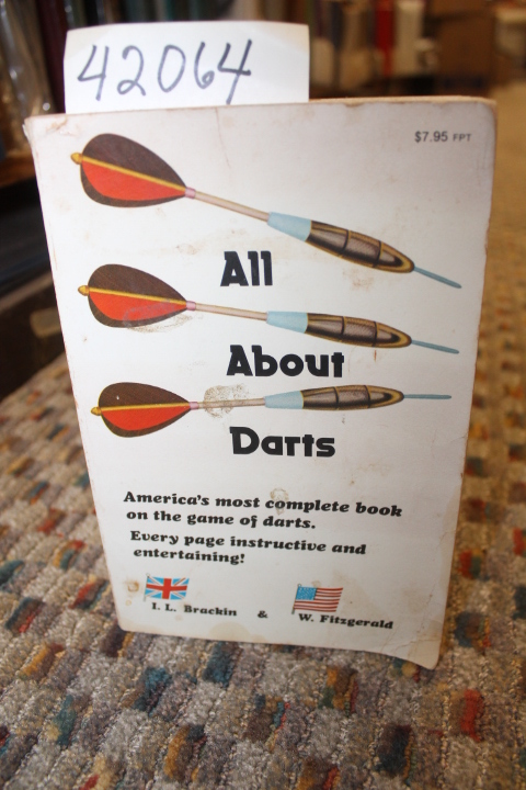 Brackin, Ivan L. and  Fitzgerald, William: All About Darts