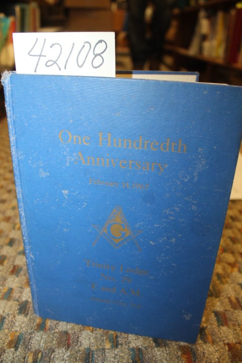 Masonic Temple, Atlantic, New Jersey: One Hundredth Anniversary Trinity Lodge