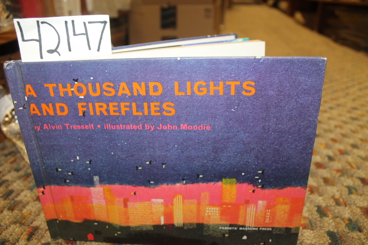 Tresselt, Alvin: A Thousand Lights and Fireflies