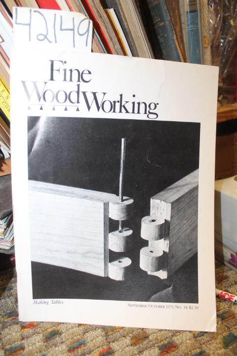 Fine Wood Working: September & October 1979, Number 18 making tables