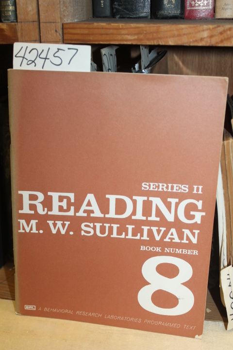 Sullivan, M. W.: M. W. Sullivan Series II Reading, Book Number 8