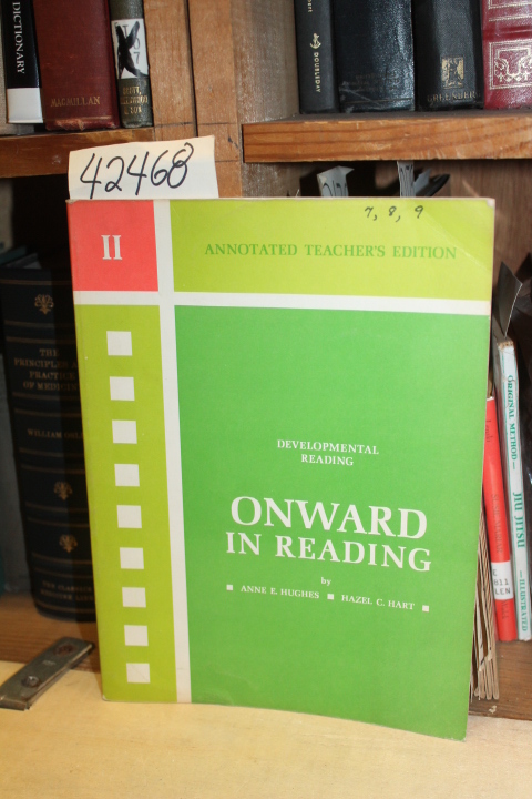 Hughes, Anne E. and Hart, Hazel C.: Forward In Reading, Developmental Reading...