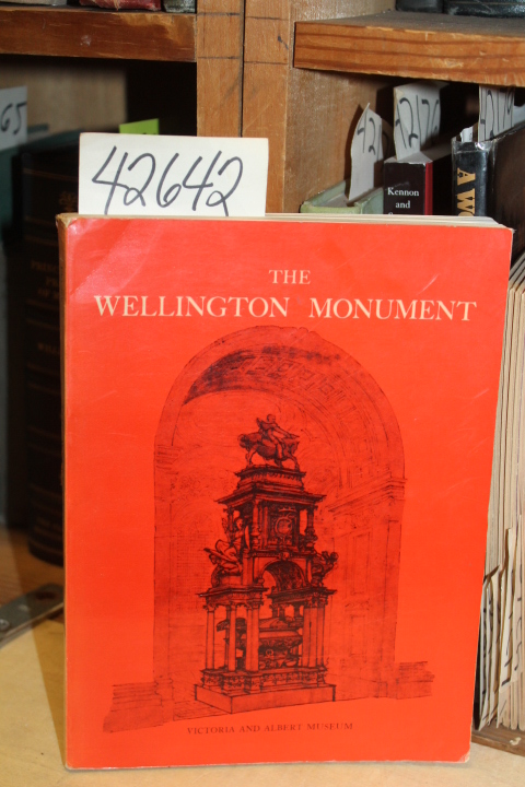 Physick, John Frederick: The Wellington Monument,