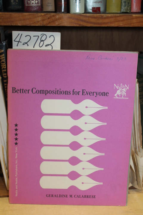 Calabrese, Geraldine M.: Better Compositions For Everyone:  Grade 5