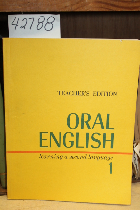 Thomas, Hadley A. and Allen, Harold B.: Oral English:  Learning A Second Lang...