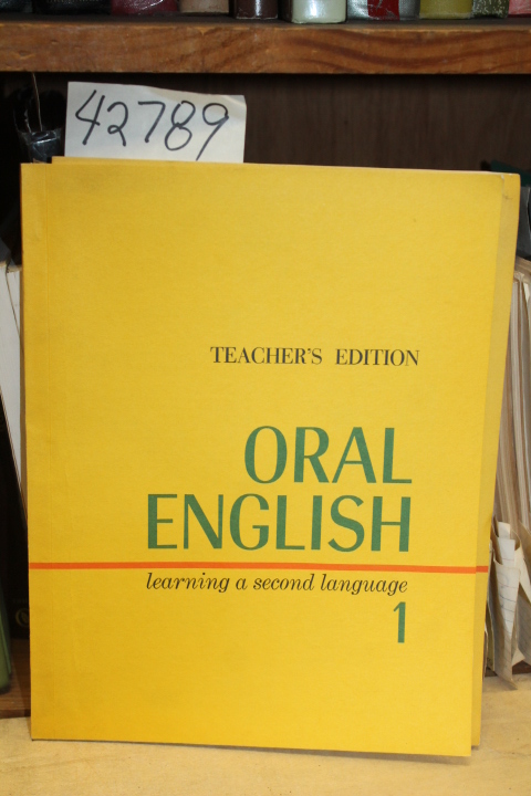 Thomas, Hadley A. and Allen, Harold B.: Oral English:  Learning A Second Lang...