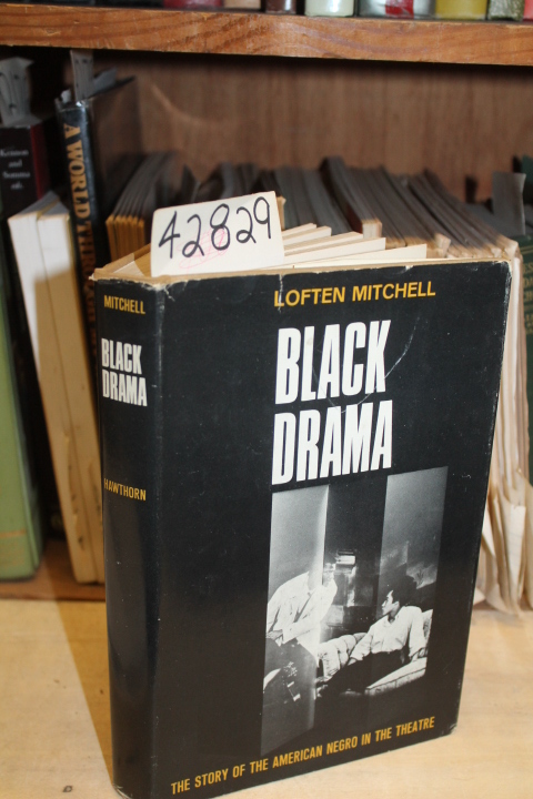 Mitchell, Loften Signature and inscr...: Black Drama: The Story of the Americ...