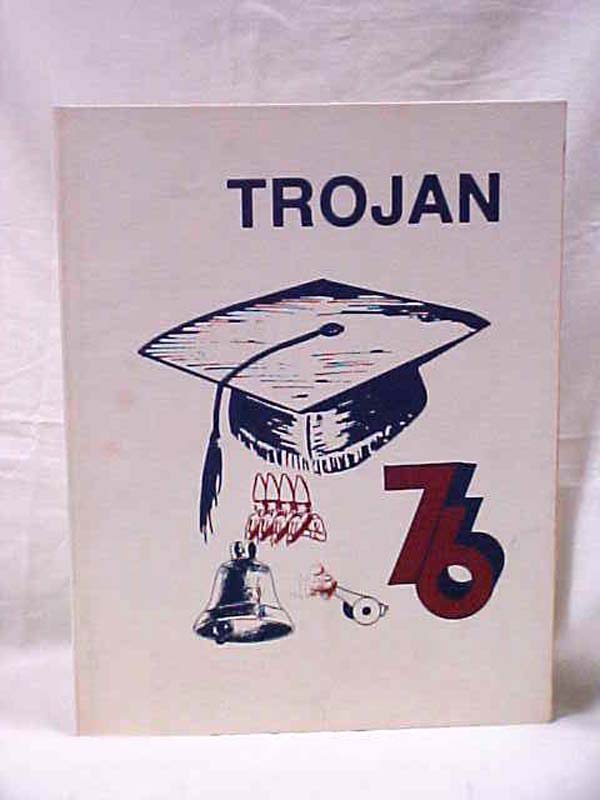 Olney High School: Trojan 76: Olney High School YEARBOOK