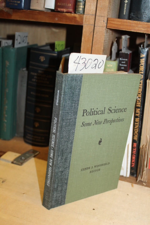 Wingfield, Clyde J. (Editor): Political Science:  Some New Perspectives