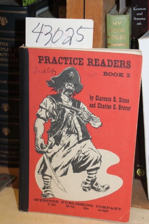 Stone, Clarence R. and Grover, Charles C.: Practice Readers Book 2
