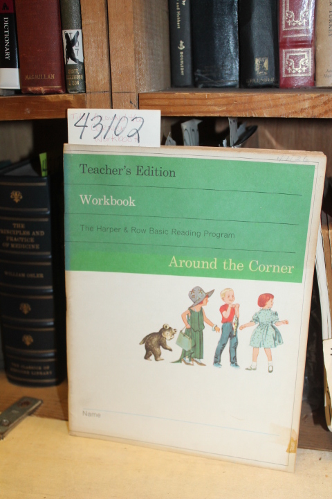 Wilson, Phyllis: Around The Corner. Workbook.  Teacher's Edition