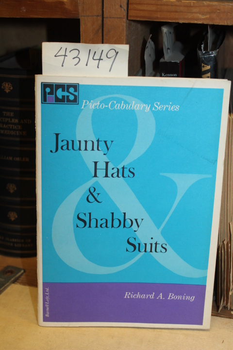 Boning, Richard A.: Jaunty Hats & Shabby Suits.  Picto-Cabulary Series
