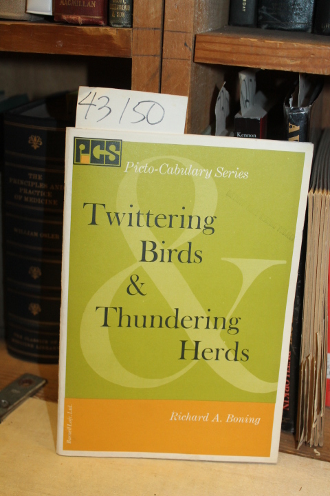 Boning, Richard A.: Twittering Birds & Thundering Herds.  Picto-Cabulary Series