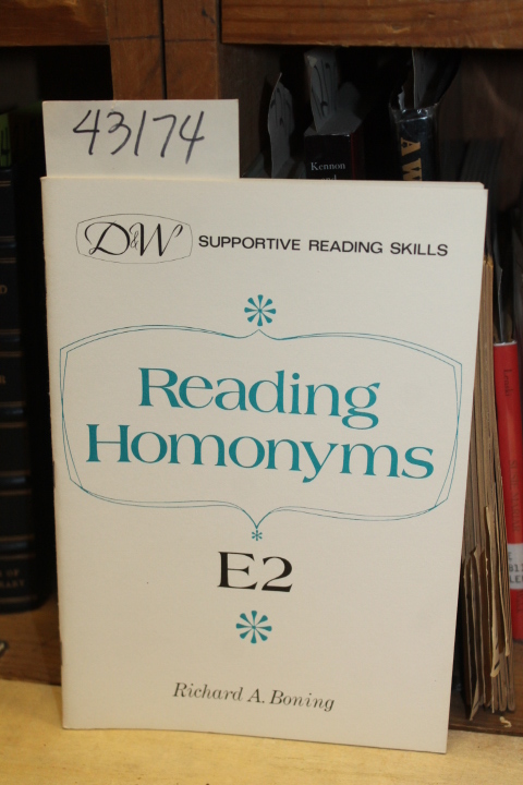 Boning, Richard A.: Reading Homonyms - E2.  Supportive Reading Skills