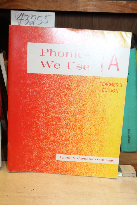 Halvorsen, Mabel et. al.: Phonics We Use:   Book A -  Teacher's Edition