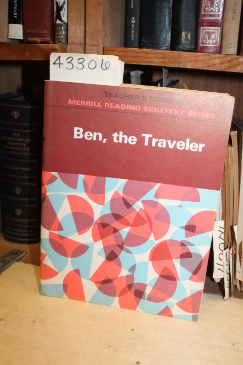 Anderson, Murray; et al: Ben, the Traveler Teacher\'s Edition