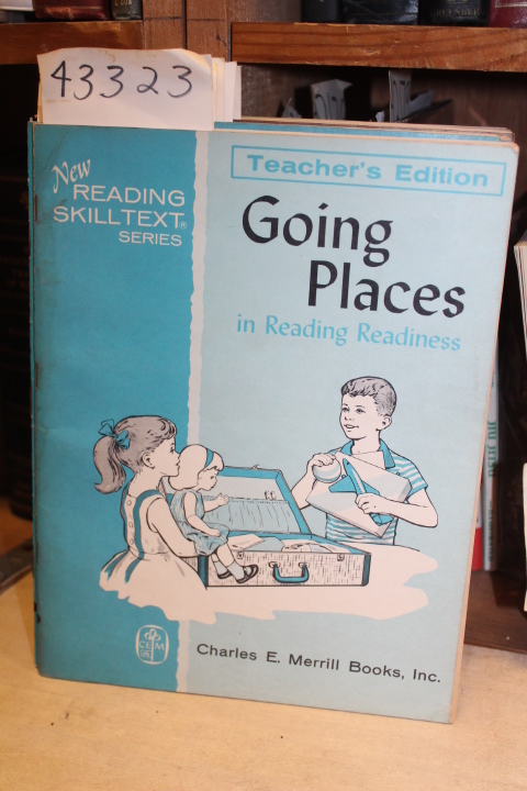 Paul, Dorothea Noble: Going Places in Reading Readiness Teacher's Edition