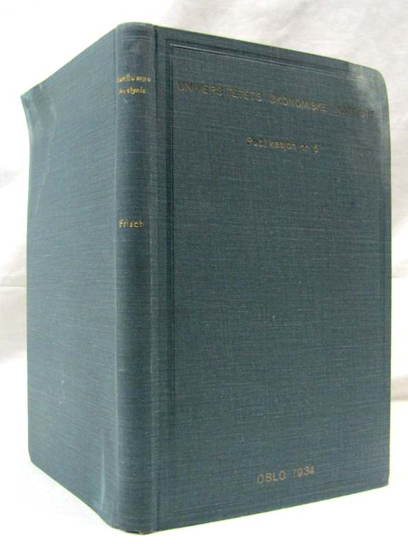 Frisch, Ragnar: Statistical Confluence Analysis by Means of Complete Regressi...