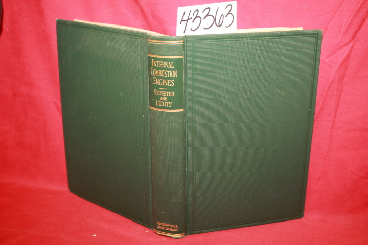 Streeter, Robert L.; Lichty, Lester Clyde: Internal-Combustion Engines