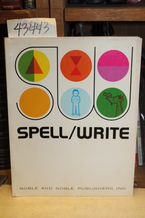 O'Rourke, McAuliffe and Selden: Spell/Write